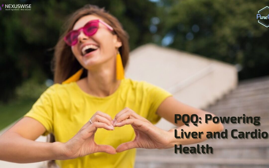 PQQ: Powering Liver and Cardio Health