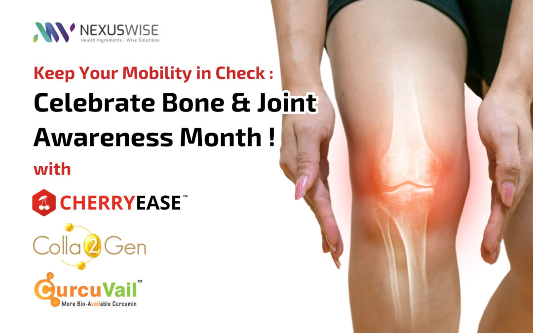 Keep Your Mobility in Check : Celebrate Bone & Joint Awareness Month !